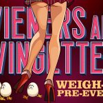 Wieners & Wingettes Weigh-In 2025